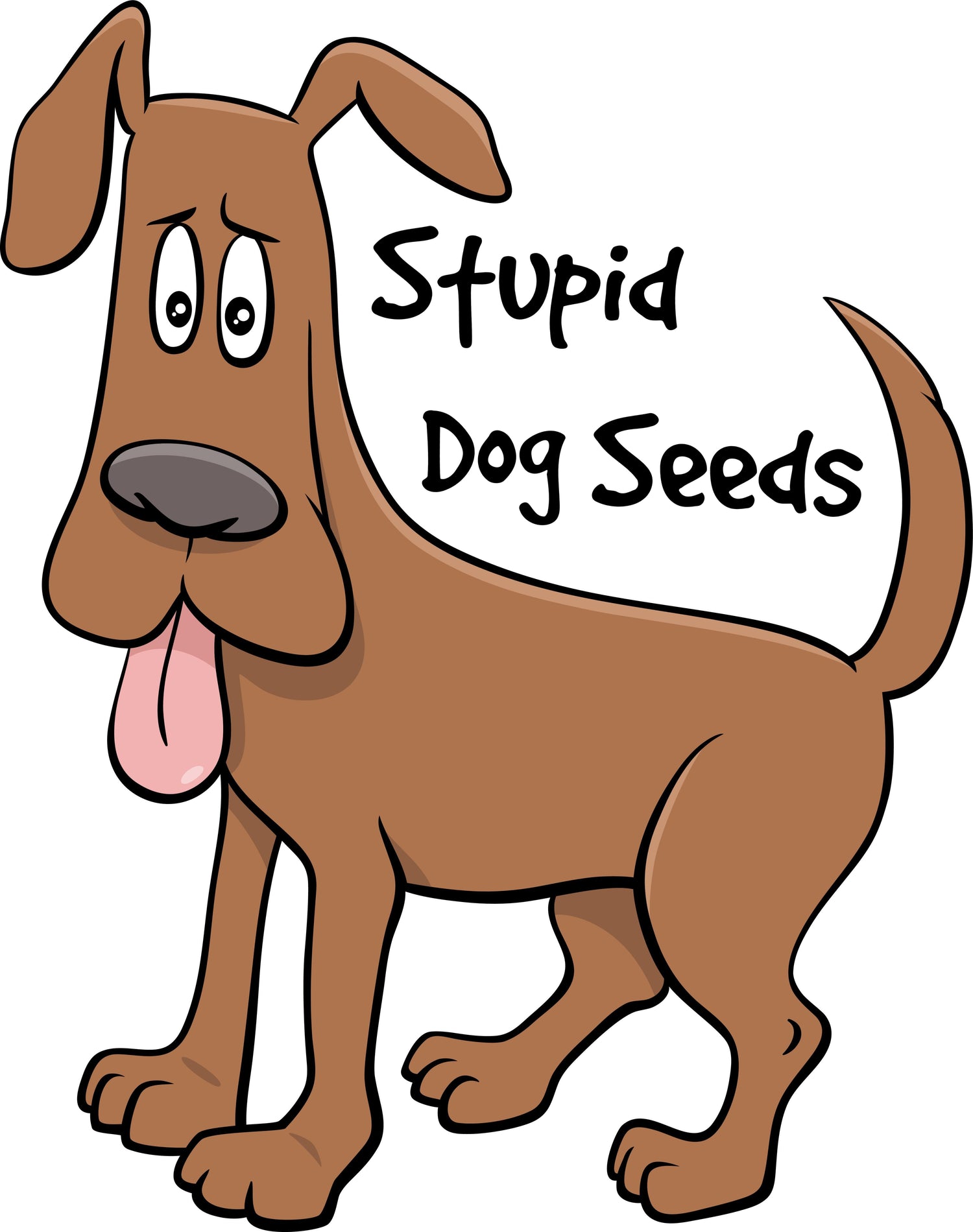 Stupid Dog Seeds